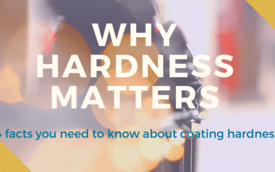 Why Hardness Matters: 5 Top Coating Hardness Questions Answered