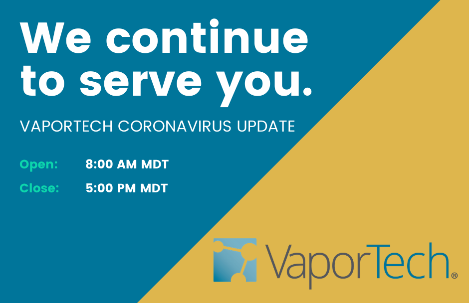 COVID-19 Update: VaporTech Operations, Trade Shows, Staying Informed